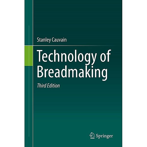 Technology of Breadmaking, Stanley Cauvain