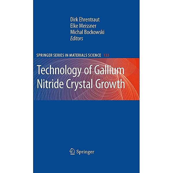 Technology of Gallium Nitride Crystal Growth / Springer Series in Materials Science Bd.133