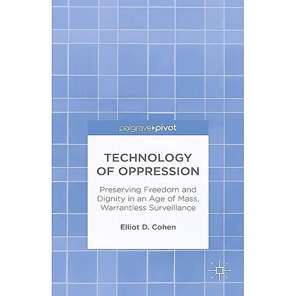 Technology of Oppression, E. Cohen