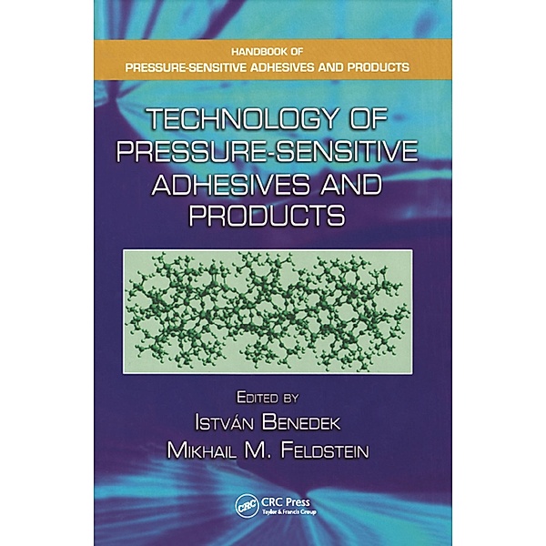 Technology of Pressure-Sensitive Adhesives and Products