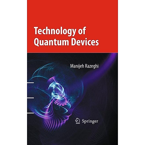 Technology of Quantum Devices, Manijeh Razeghi