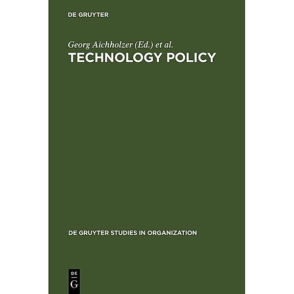 Technology Policy / De Gruyter Studies in Organization Bd.52