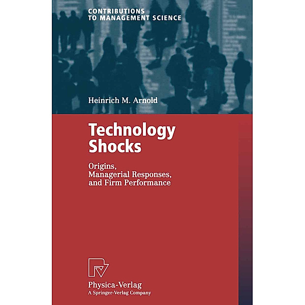 Technology Shocks, Heinrich M. Arnold