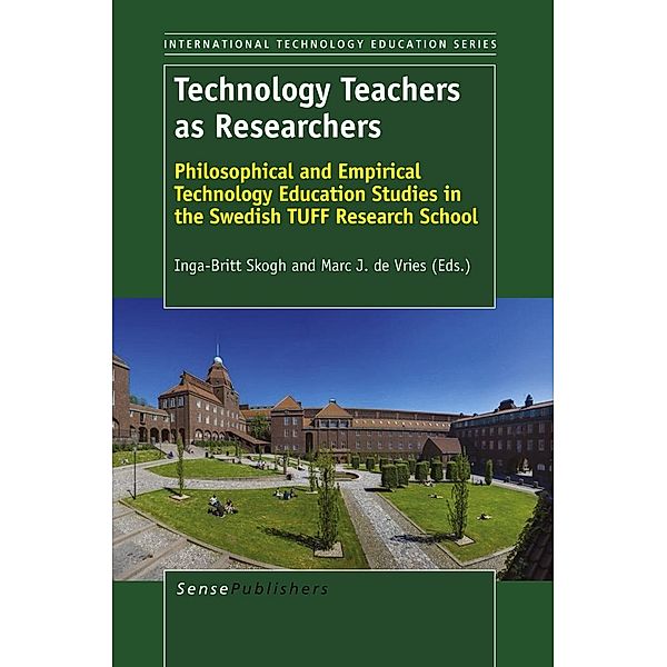 Technology Teachers as Researchers / INTERNATIONAL TECHNOLOGY EDUCATION SERIES Bd.10