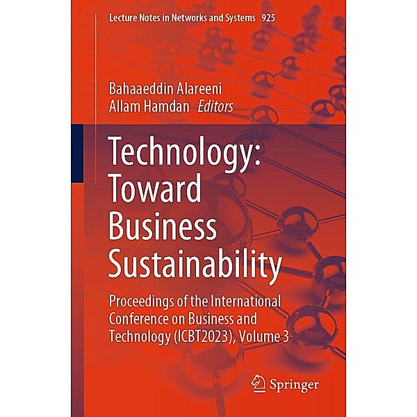 Technology: Toward Business Sustainability / Lecture Notes in Networks and Systems Bd.925