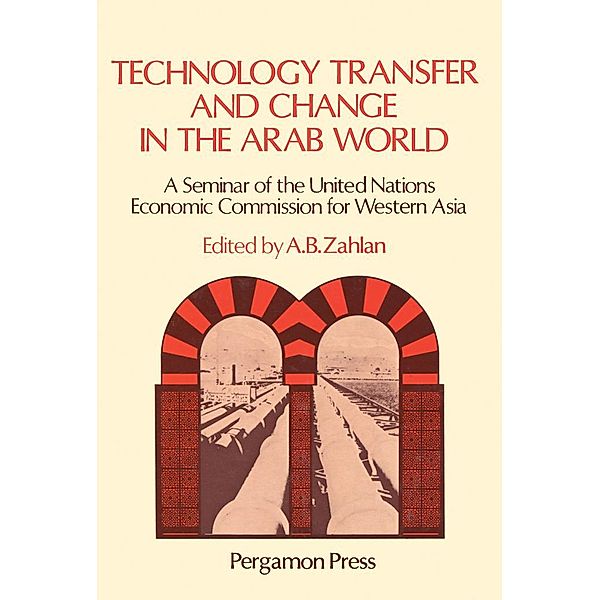 Technology Transfer and Change in the Arab World