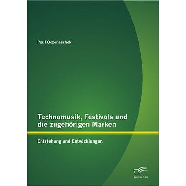Technomusik, Festivals und die zugehörigen Marken, Paul Oczenaschek