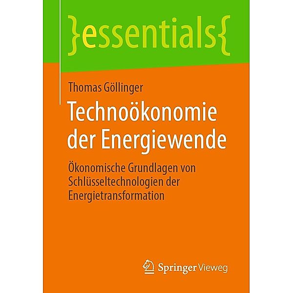 Technoökonomie der Energiewende / essentials, Thomas Göllinger