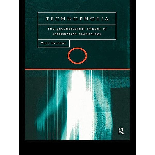 Technophobia, Mark J. Brosnan