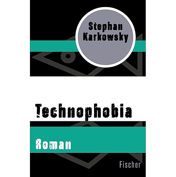 Technophobia, Stephan Karkowsky