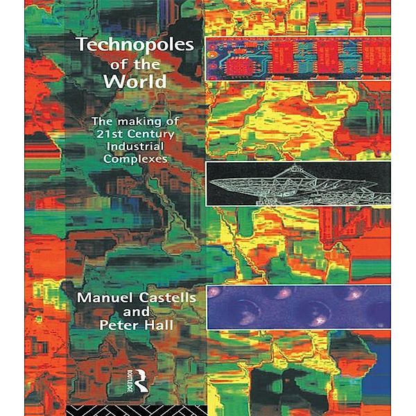 Technopoles of the World, Manuel Castells
