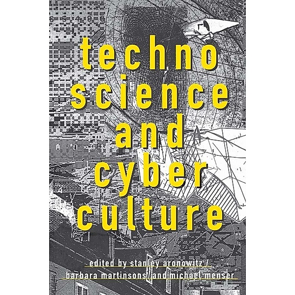 Technoscience and Cyberculture