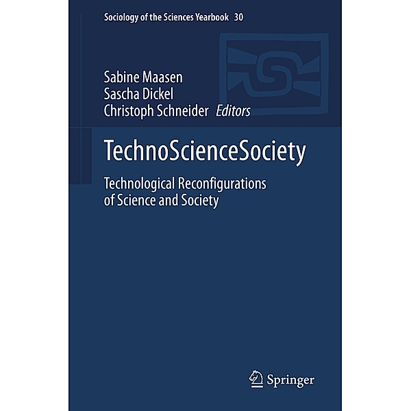 TechnoScienceSociety / Sociology of the Sciences Yearbook Bd.30