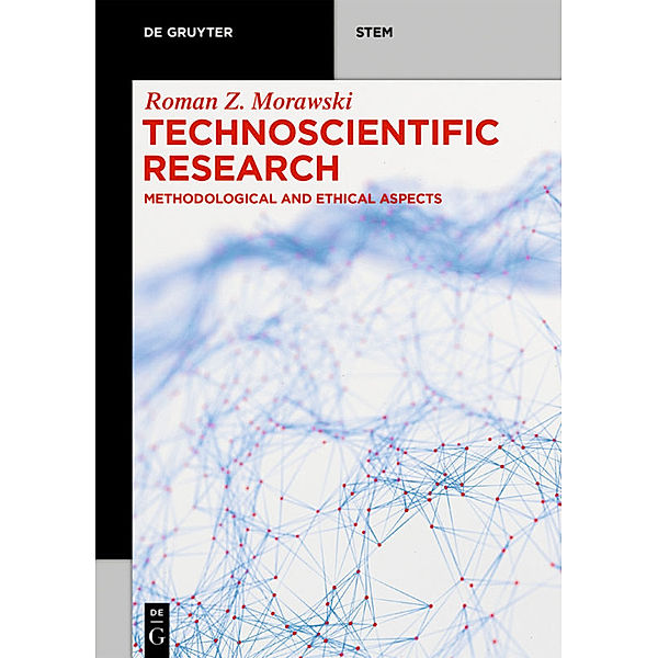 Technoscientific Research, Roman Z. Morawski