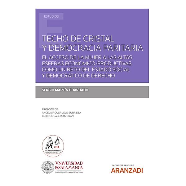 Techo de cristal y democracia paritaria / Estudios, Sergio Martín Guardado