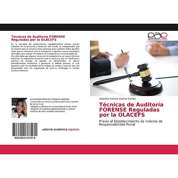 Técnicas de Auditoría FORENSE Reguladas por la OLACEFS, Alejandra Patricia Vivanco Carrion