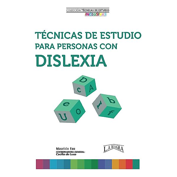Técnicas de Estudio Para Personas con Dislexia / TÉCNICAS DE ESTUDIO, Mauricio Fau