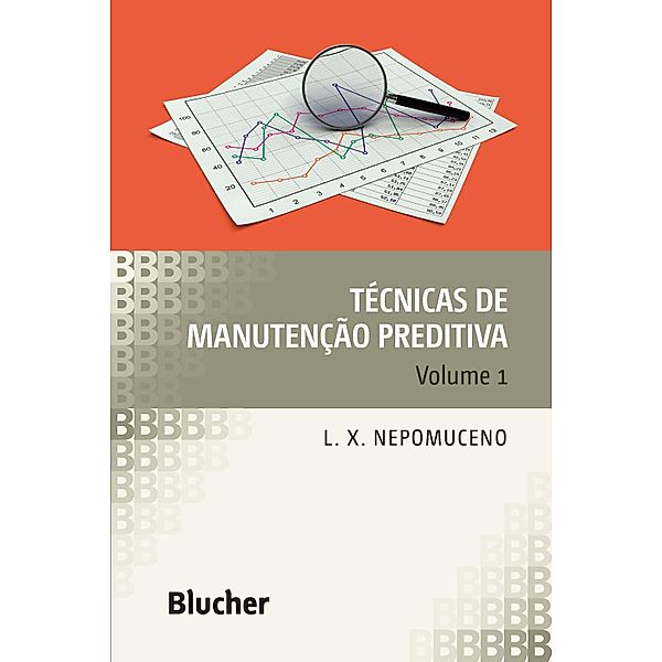 Técnicas de manutenção preditiva, v. 1, Lauro Xavier Nepomuceno