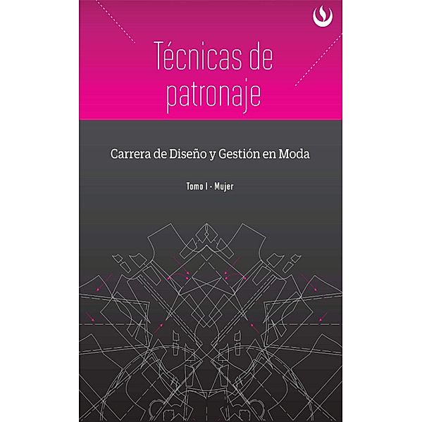 Técnicas de patronaje, Universidad Peruana de Ciencias Aplicadas (UPC)