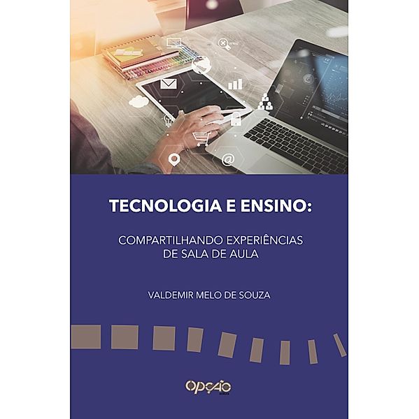 Tecnologia e ensino, Valdemir Melo de Souza