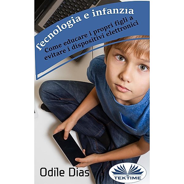 Tecnologia E Infanzia, Odile Dias