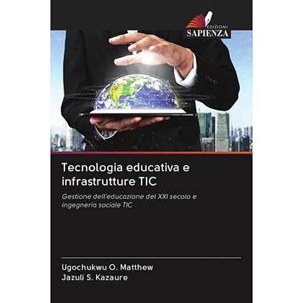 Tecnologia educativa e infrastrutture TIC, Ugochukwu O. Matthew, Jazuli S. Kazaure
