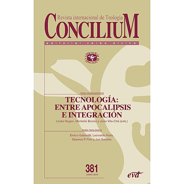 Tecnología: entre apocalipsis e integración / Concilium, Michelle Becka, Linda Hogan, João J. Vila-Chã