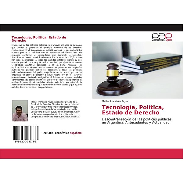 Tecnología, Política, Estado de Derecho, Matías Francisco Payes