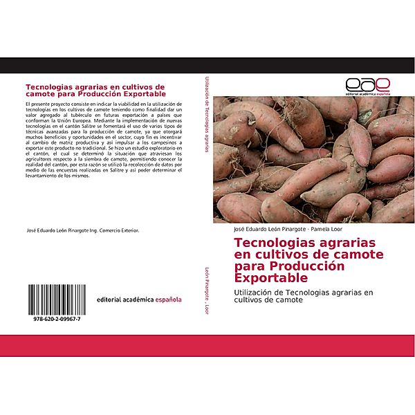 Tecnologias agrarias en cultivos de camote para Producción Exportable, José Eduardo León Pinargote, Pamela Loor