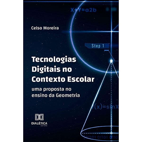 Tecnologias Digitais no Contexto Escolar, Celso Moreira