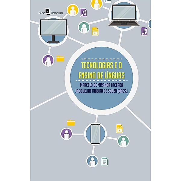 Tecnologias e o ensino de línguas, Marcelo de Miranda Lacerda, Jacqueline Ribeiro de Souza