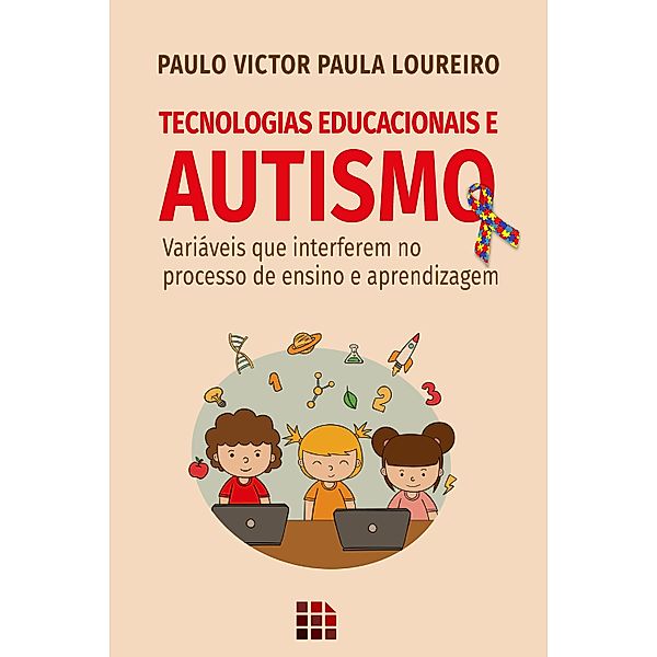 Tecnologias Educacionais e Autismo, Paulo Victor Paula Loureiro