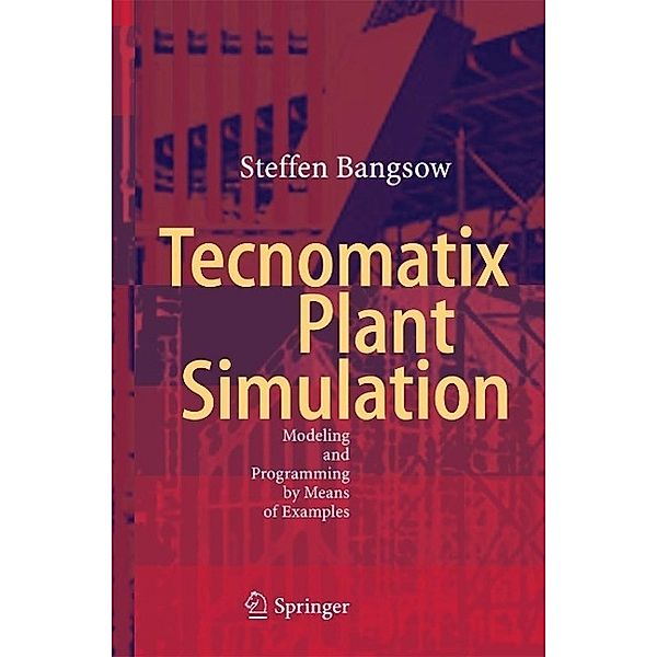 Tecnomatix Plant Simulation, Steffen Bangsow