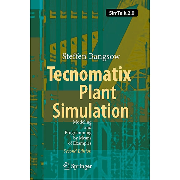 Tecnomatix Plant Simulation, Steffen Bangsow