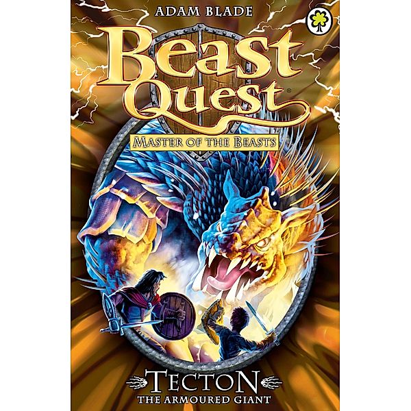 Tecton the Armoured Giant / Beast Quest Bd.59, Adam Blade