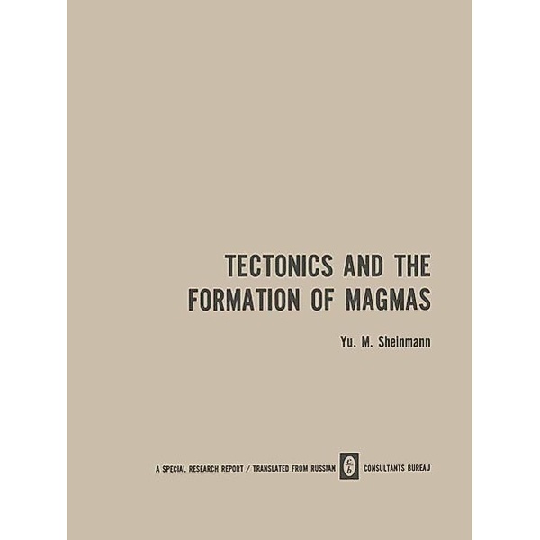 Tectonics and the Formation of Magmas, Yu. M. Sheinmann