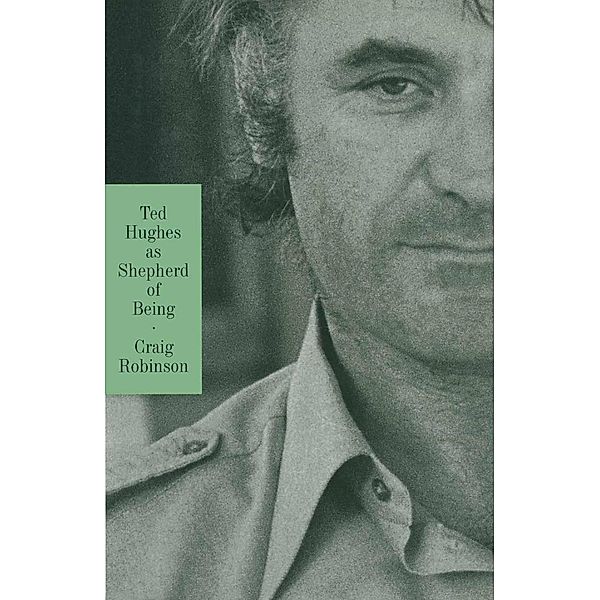 Ted Hughes As Shepherd Of Being, Craig Robinson