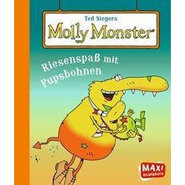 Ted Siegers Molly Monster: Riesenspaß mit Pupsbohnen, Ted Sieger