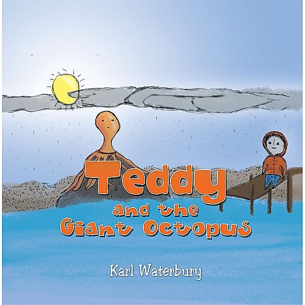 Teddy and the Giant Octopus, Karl Waterbury