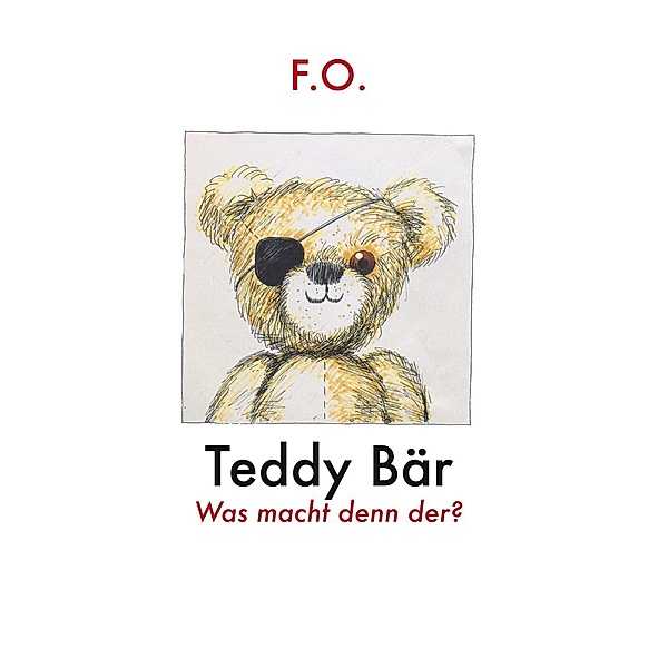 Teddy Bär, Friedrich Oskar Schäfer