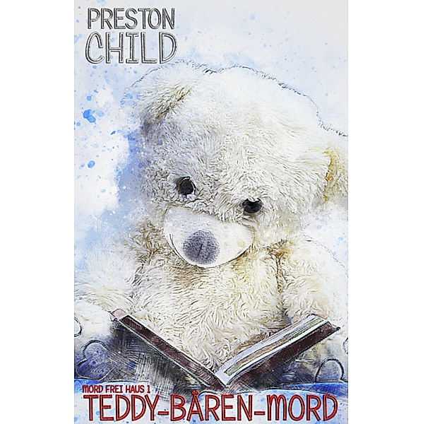 Teddy-Bären-Mord, PRESTON CHILD