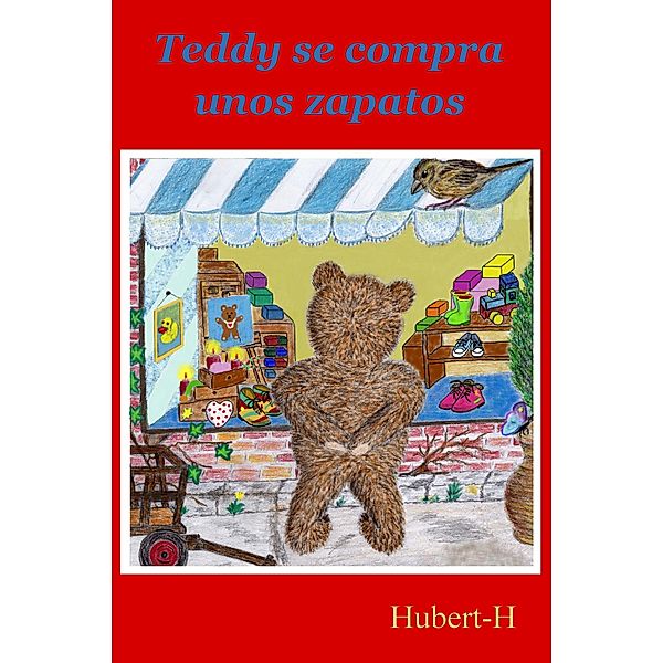 Teddy se compra unos Zapatos / Teddy Bd.1, Hubert-H