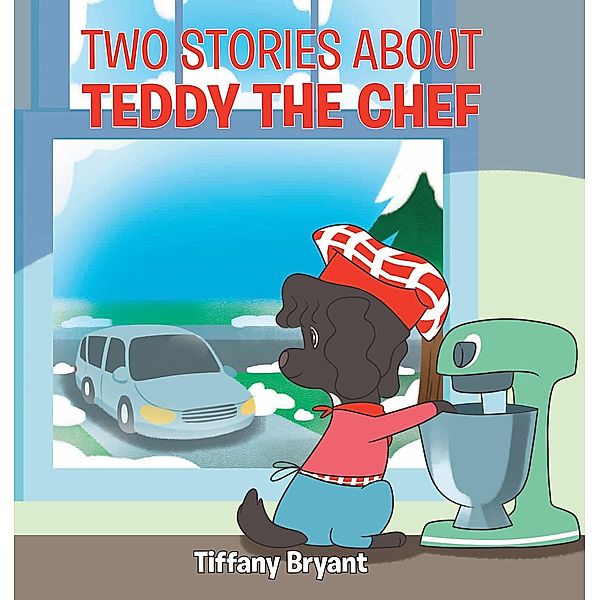 Teddy the Chef, Tiffany Bryant