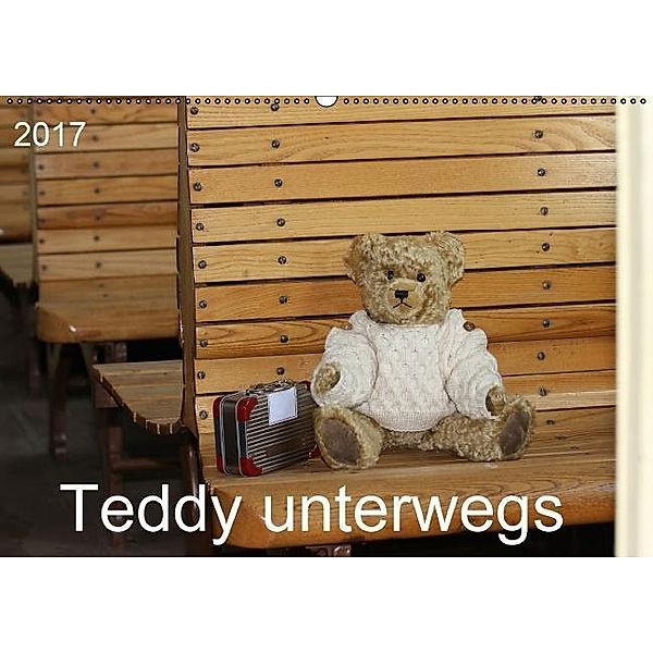 Teddy unterwegs (Wandkalender 2017 DIN A2 quer), SchnelleWelten