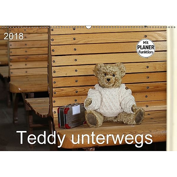 Teddy unterwegs (Wandkalender 2018 DIN A2 quer), SchnelleWelten