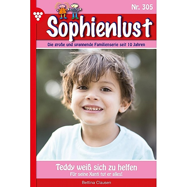 Teddy weiß sich zu helfen / Sophienlust Bd.305, Bettina Clausen