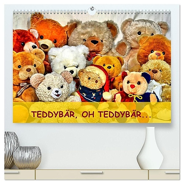 TEDDYBÄR, OH TEDDYBÄR... (hochwertiger Premium Wandkalender 2025 DIN A2 quer), Kunstdruck in Hochglanz, Calvendo, Jennifer Chrystal