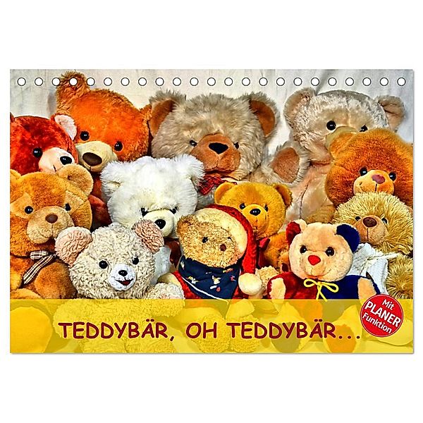 TEDDYBÄR, OH TEDDYBÄR... (Tischkalender 2024 DIN A5 quer), CALVENDO Monatskalender, Jennifer Chrystal