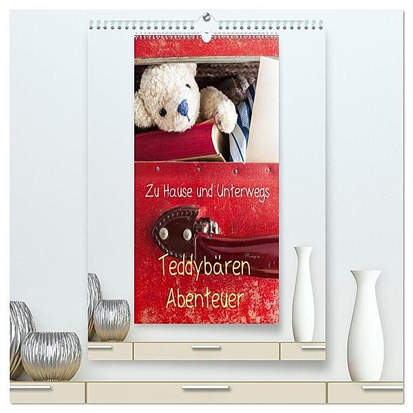 Teddybären Abenteuer - Zu Hause und Unterwegs (hochwertiger Premium Wandkalender 2024 DIN A2 hoch), Kunstdruck in Hochglanz, 75tiks