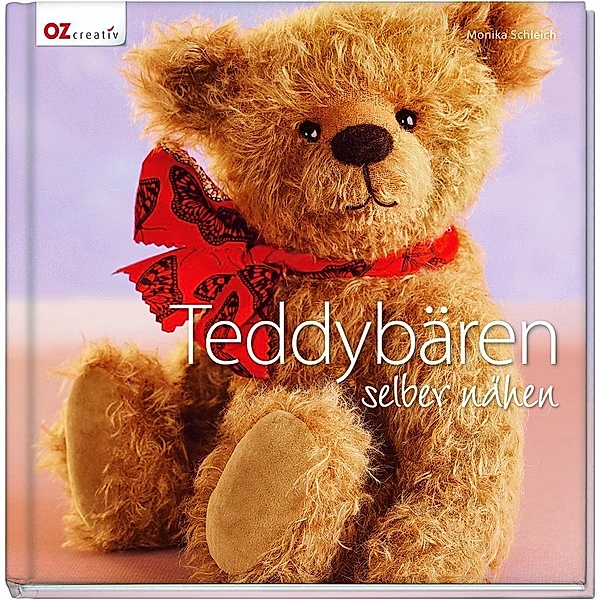 Teddybären selber nähen, Monika Schleich